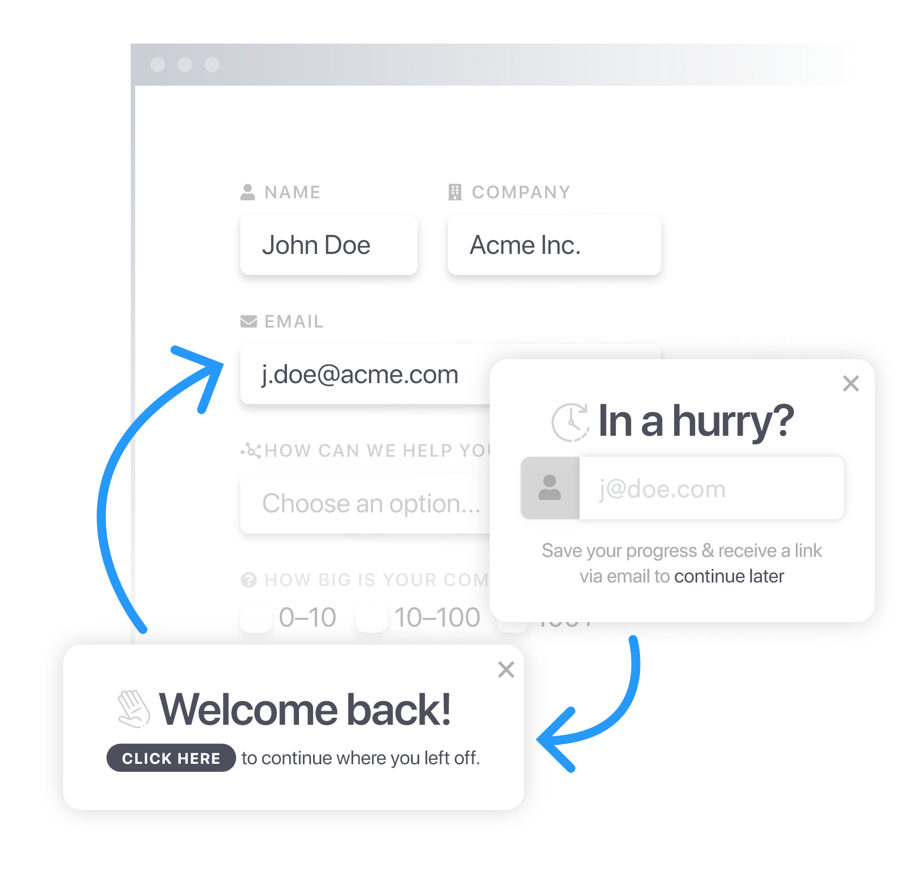 Save & continue later: allow returning users to save their progress and resume later